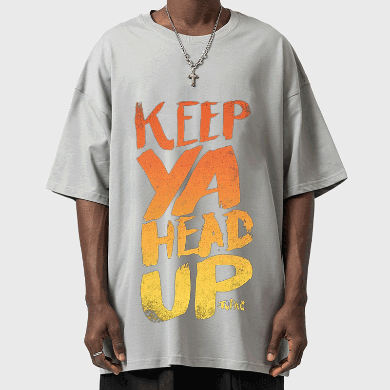 Keep Ya Head Up Loose Tee