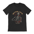 Better Luck Next Time Skull Tee