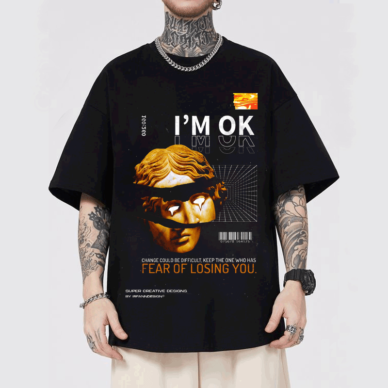 I‘m Ok Hip-Hop Over Size T-Shirt